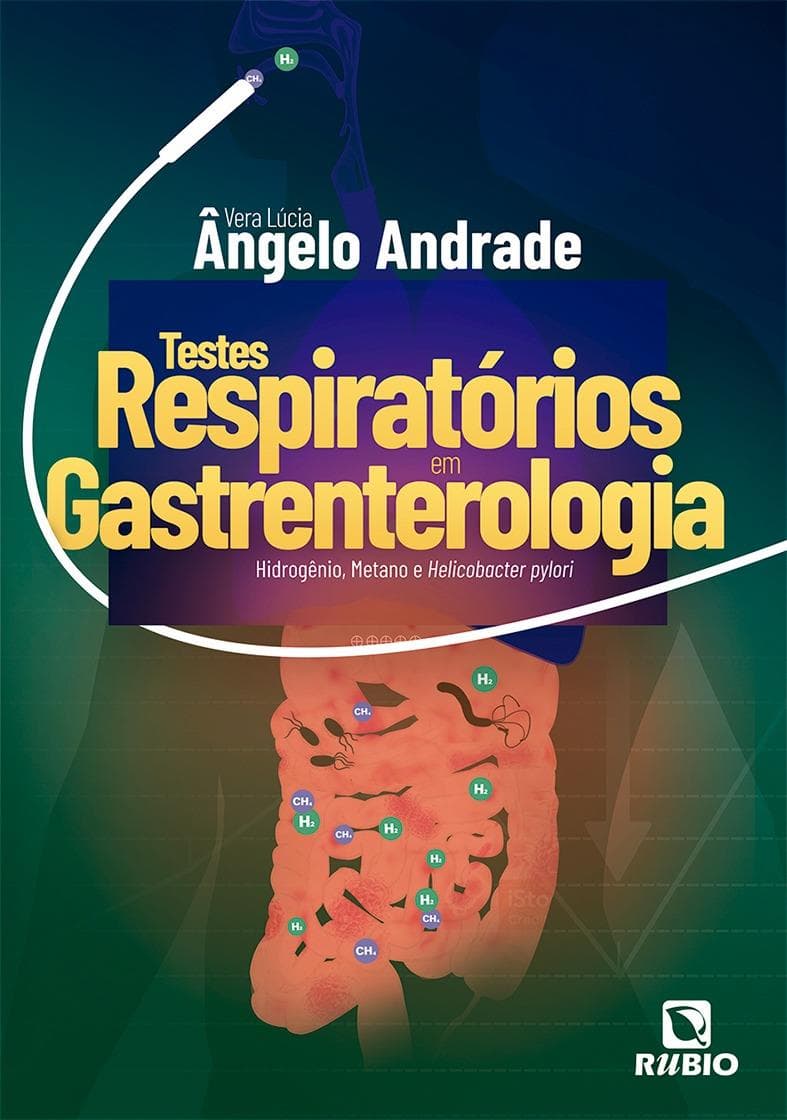 Testes Respiratórios em Gastrenterologia: Hidrogênio, Metano e Helicobacter Pylori